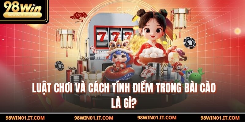 Bài Cào Là Gì? Hướng Dẫn Anh Em Chơi Xanh Chín 2025 3 Luật chơi và cách tính điểm trong bài cào là gì?